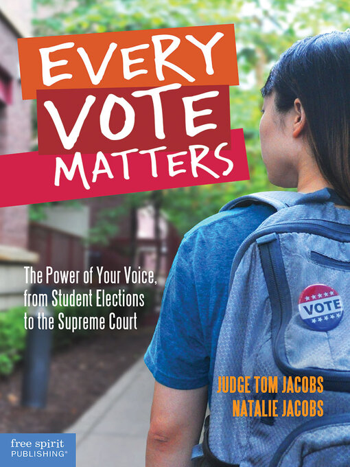 Title details for Every Vote Matters by Thomas A. Jacobs - Available